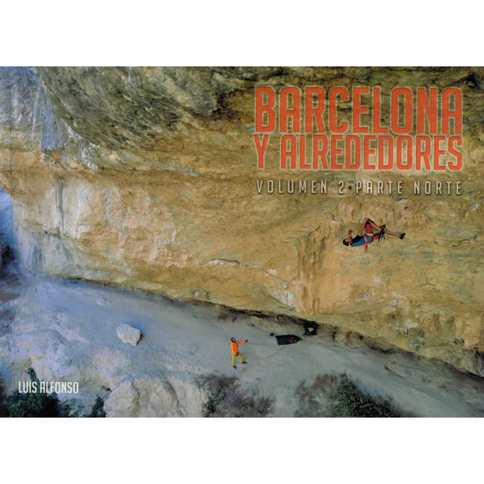 Barcelona Y Alrededores, Volume 2 Sport Climbing Guidebook - North